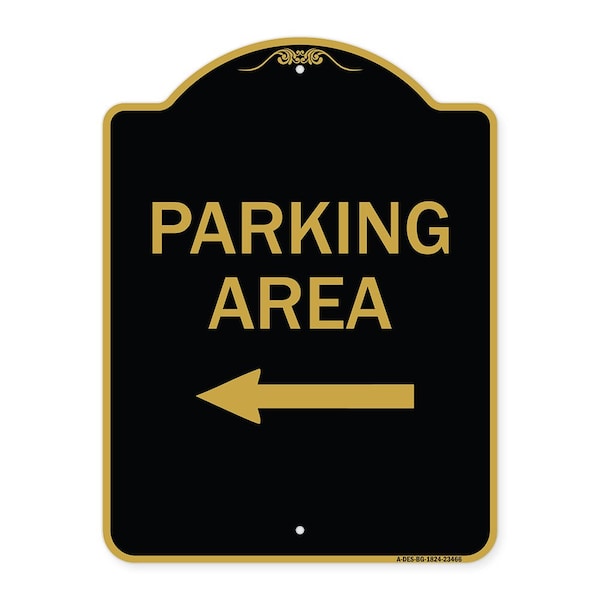 Signmission Designer Series Parking Area W/ Left Arrow, Black & Gold Aluminum Sign, 18" x 24", BG-1824-23466 A-DES-BG-1824-23466 - main